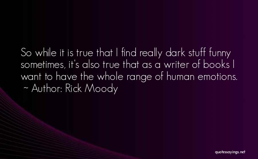 Blacktress Magazine Quotes By Rick Moody