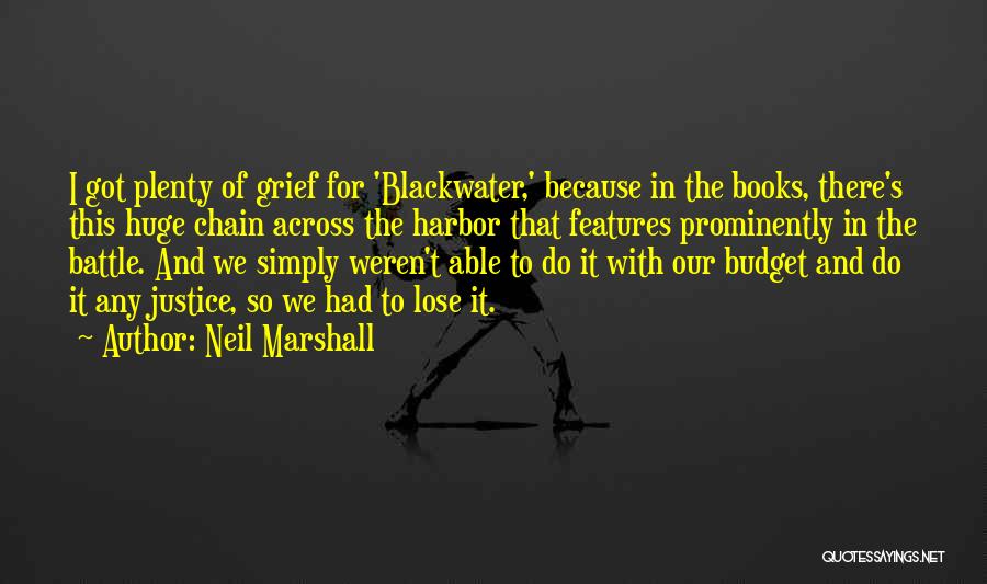 Blackwater Quotes By Neil Marshall