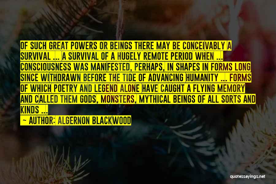 Blackwood Algernon Quotes By Algernon Blackwood