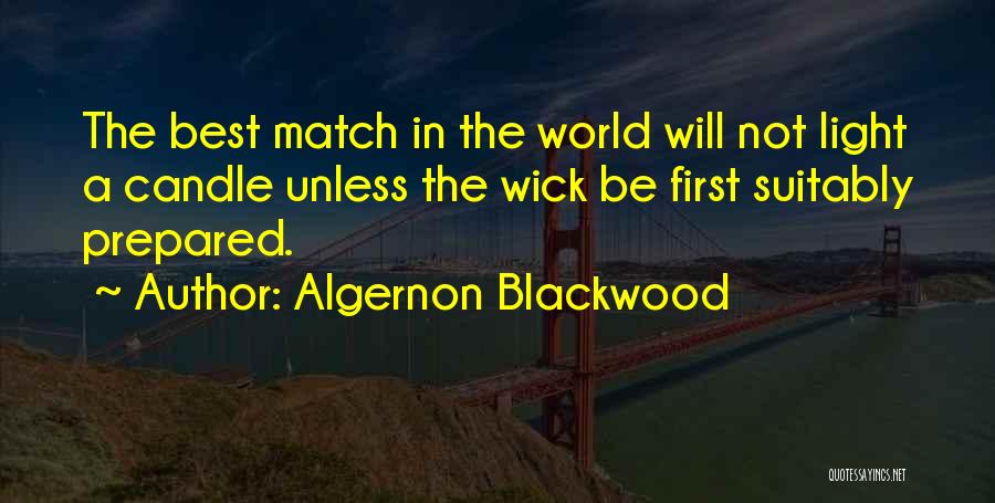 Blackwood Algernon Quotes By Algernon Blackwood