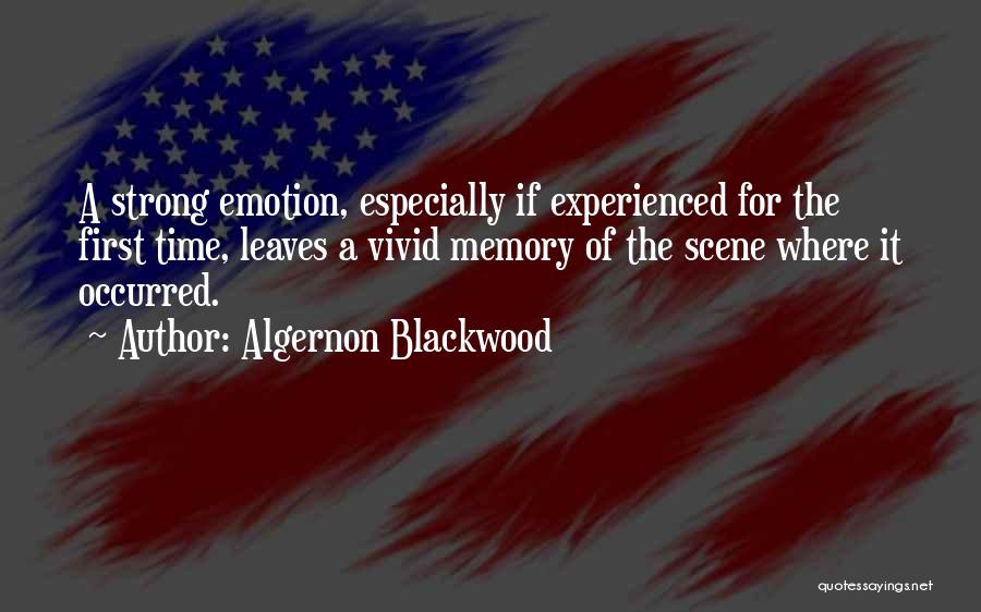 Blackwood Algernon Quotes By Algernon Blackwood