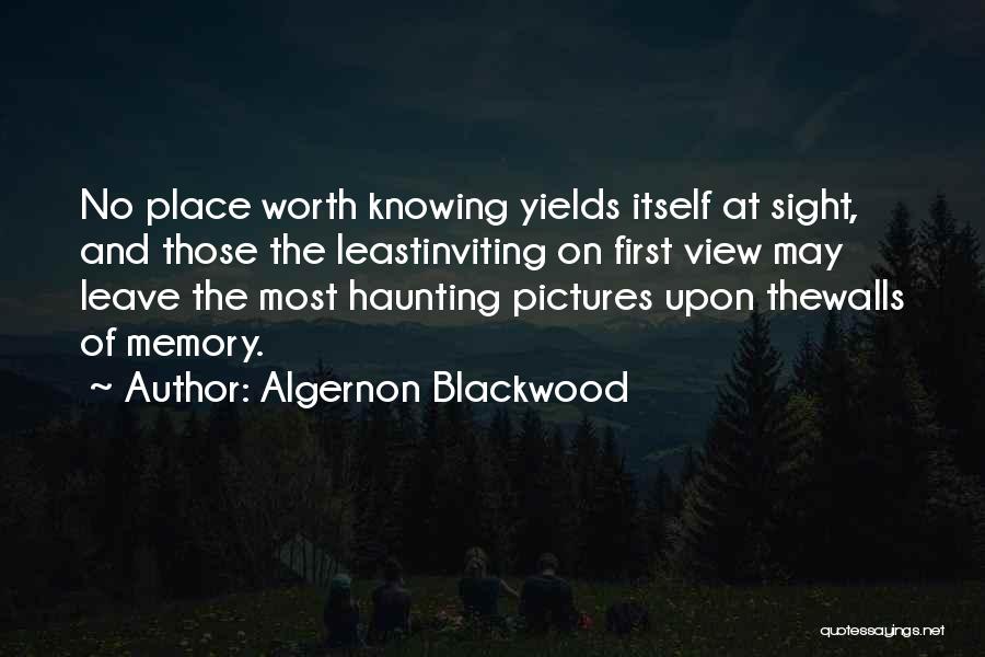 Blackwood Algernon Quotes By Algernon Blackwood