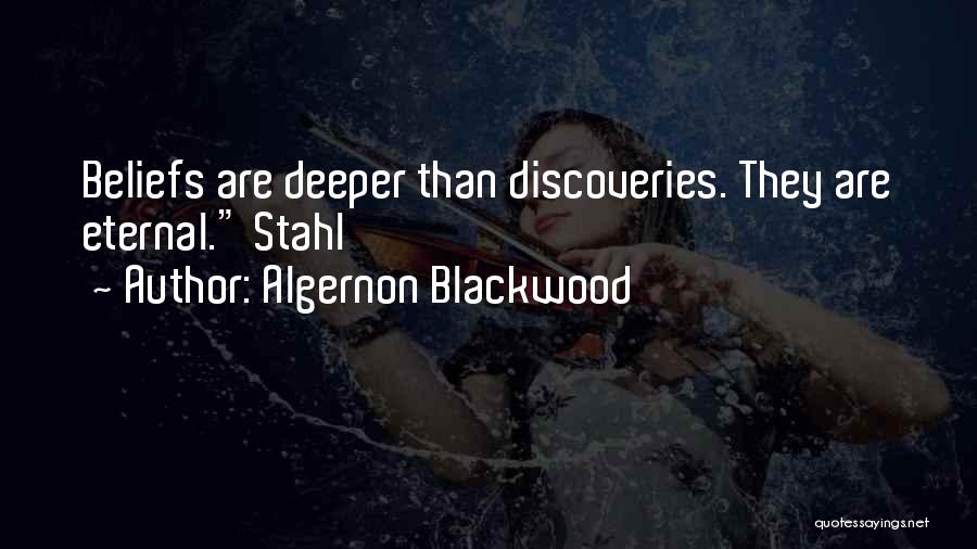 Blackwood Algernon Quotes By Algernon Blackwood