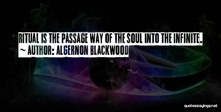 Blackwood Algernon Quotes By Algernon Blackwood