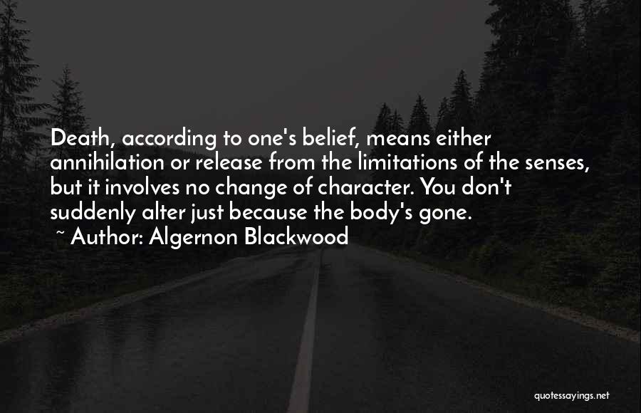 Blackwood Algernon Quotes By Algernon Blackwood