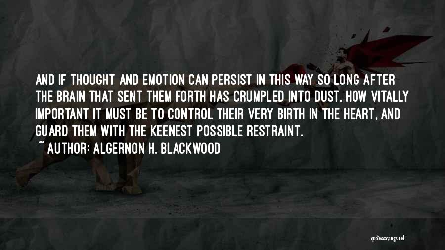 Blackwood Algernon Quotes By Algernon H. Blackwood