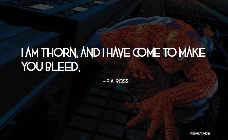 Blade Newsslide Quotes By P.A. Ross Blade Newsslide Quotes By P.A. Ross