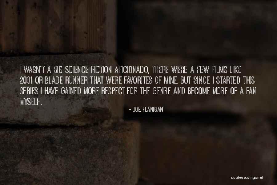 Blade Runner Quotes By Joe Flanigan Blade Runner Quotes By Joe Flanigan