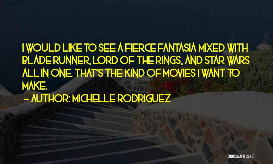 Blade Runner Quotes By Michelle Rodriguez