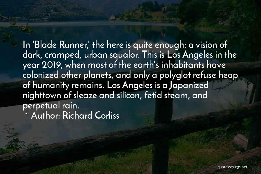 Blade Runner Quotes By Richard Corliss