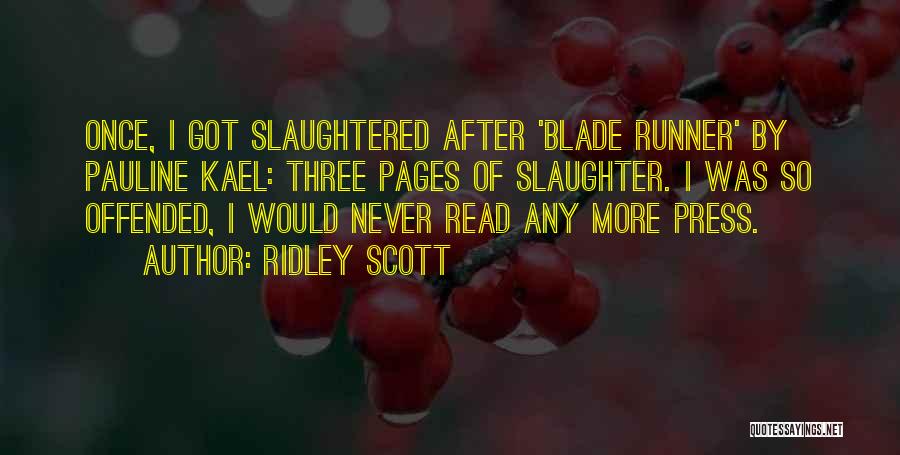 Blade Runner Quotes By Ridley Scott Blade Runner Quotes By Ridley Scott