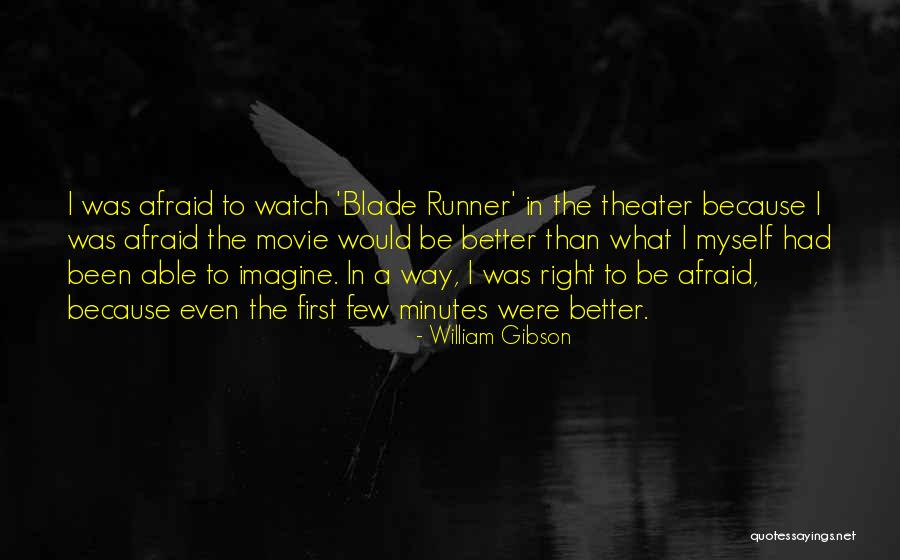 Blade Runner Quotes By William Gibson Blade Runner Quotes By William Gibson