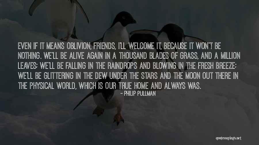 Blades Of Grass Quotes By Philip Pullman Blades Of Grass Quotes By Philip Pullman