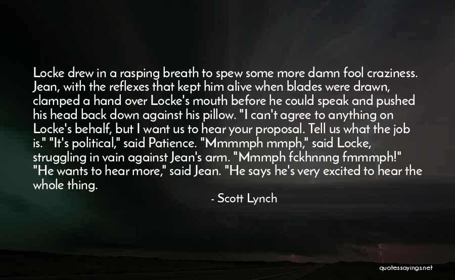 Blades To Quotes By Scott Lynch Blades To Quotes By Scott Lynch