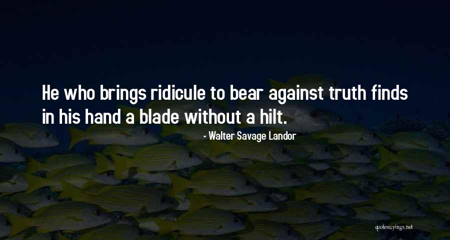 Blades To Quotes By Walter Savage Landor Blades To Quotes By Walter Savage Landor