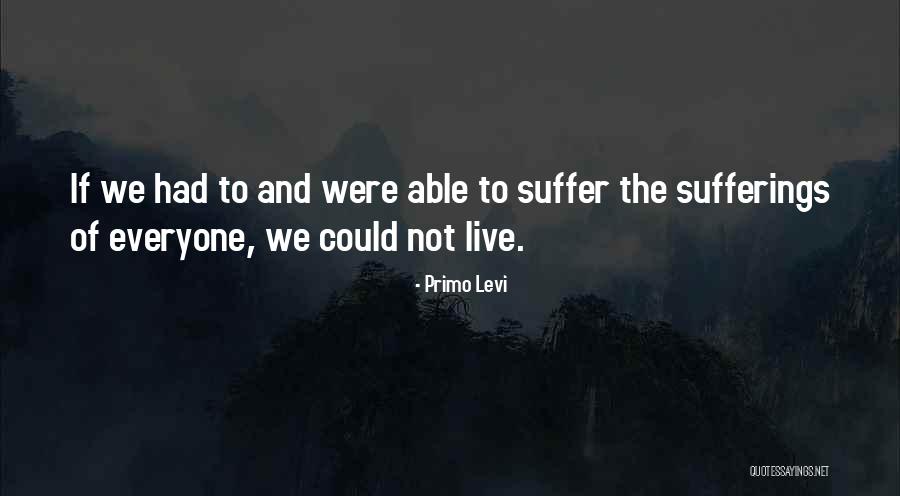 Bladimir Abud Quotes By Primo Levi