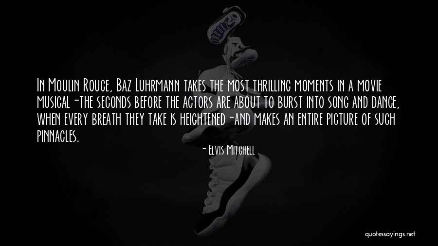 Blaemire Enterprises Quotes By Elvis Mitchell Blaemire Enterprises Quotes By Elvis Mitchell