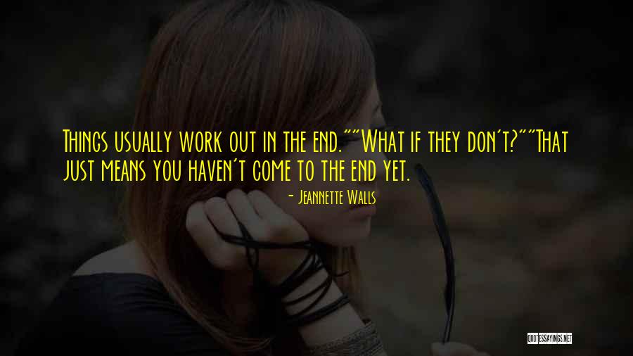 Blaenelly Wales Quotes By Jeannette Walls Blaenelly Wales Quotes By Jeannette Walls