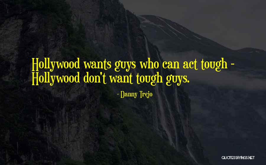 Blafard Def Quotes By Danny Trejo Blafard Def Quotes By Danny Trejo