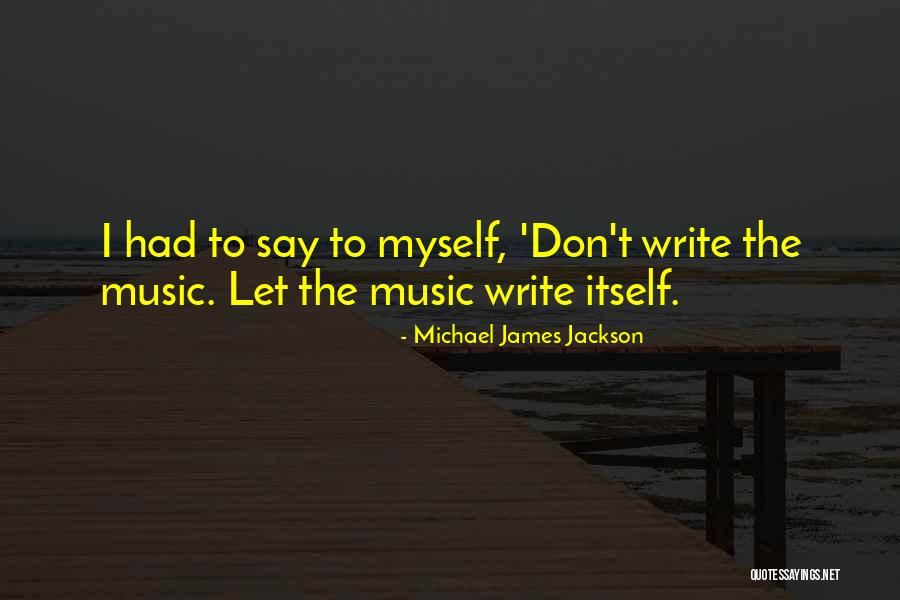 Blafard Def Quotes By Michael James Jackson