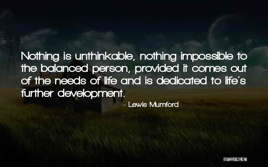 Blaffer Museum Quotes By Lewis Mumford Blaffer Museum Quotes By Lewis Mumford