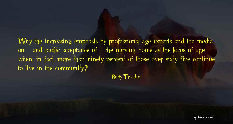 Blagger Quotes By Betty Friedan Blagger Quotes By Betty Friedan