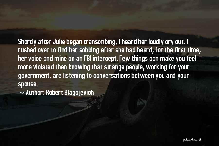 Blagojevich Quotes By Robert Blagojevich