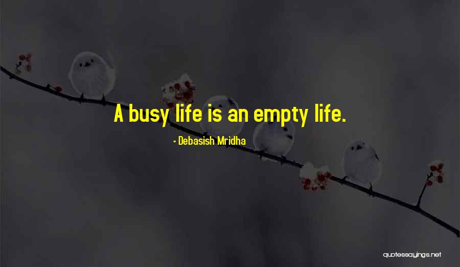Blagoustroistvo Quotes By Debasish Mridha Blagoustroistvo Quotes By Debasish Mridha