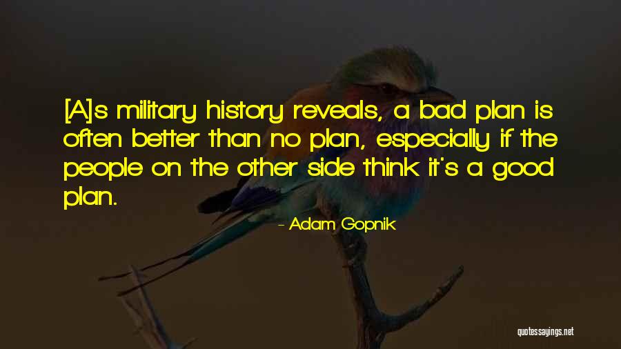 Blagoy Ivanov Quotes By Adam Gopnik Blagoy Ivanov Quotes By Adam Gopnik