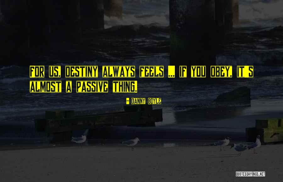 Blague Raciste Quotes By Danny Boyle Blague Raciste Quotes By Danny Boyle