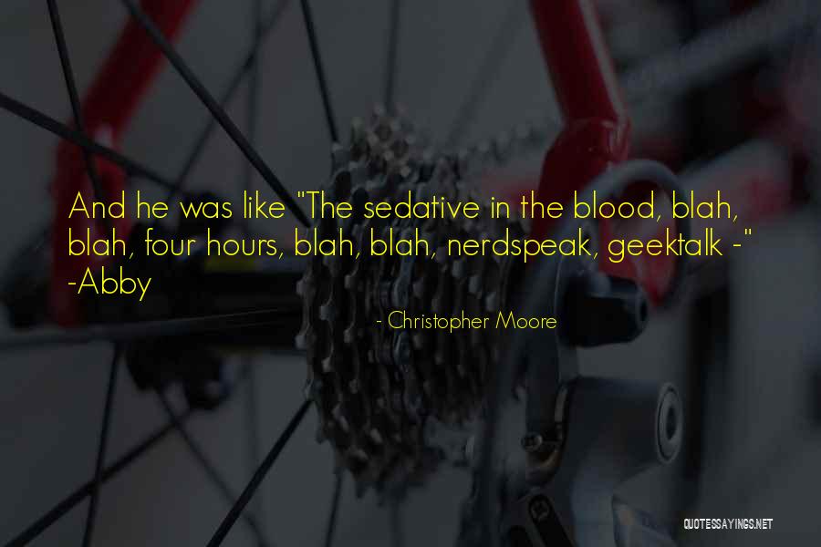 Blah Blah Blah Blah Quotes By Christopher Moore Blah Blah Blah Blah Quotes By Christopher Moore