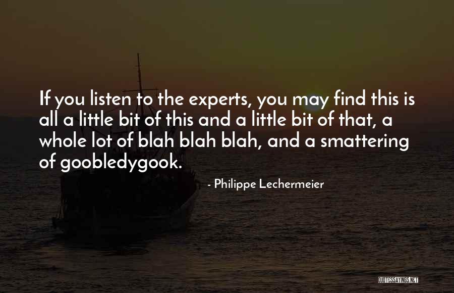 Blah Blah Blah Blah Quotes By Philippe Lechermeier Blah Blah Blah Blah Quotes By Philippe Lechermeier