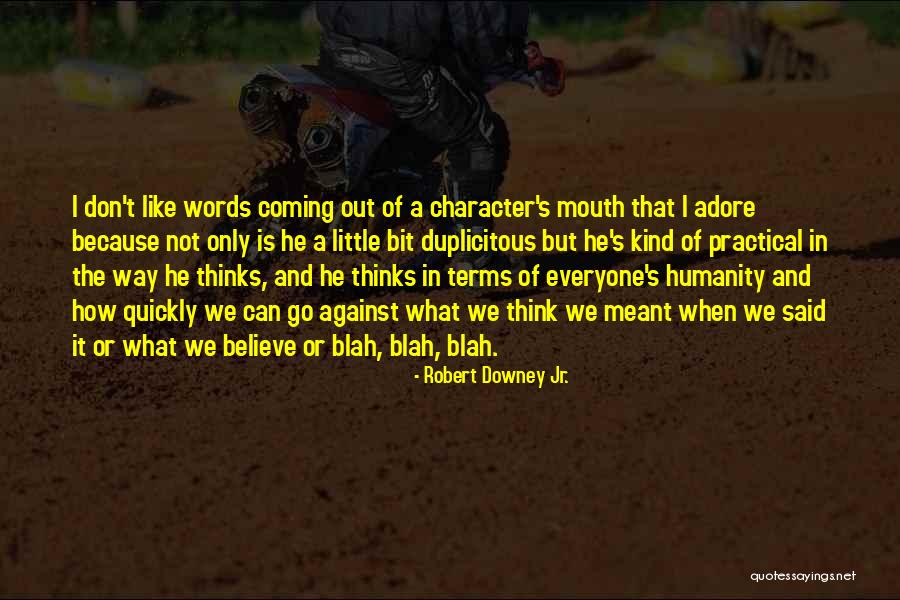 Blah Blah Blah Blah Quotes By Robert Downey Jr. Blah Blah Blah Blah Quotes By Robert Downey Jr.