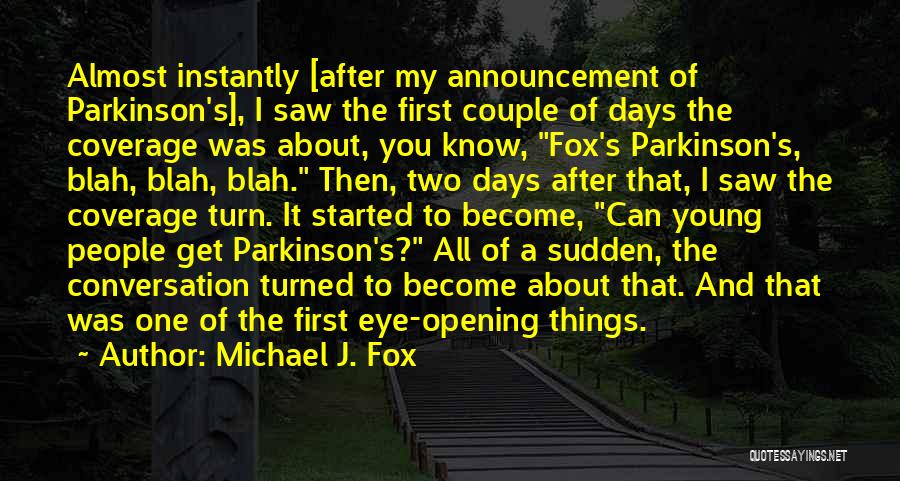 Blah Blah Blah Quotes By Michael J. Fox