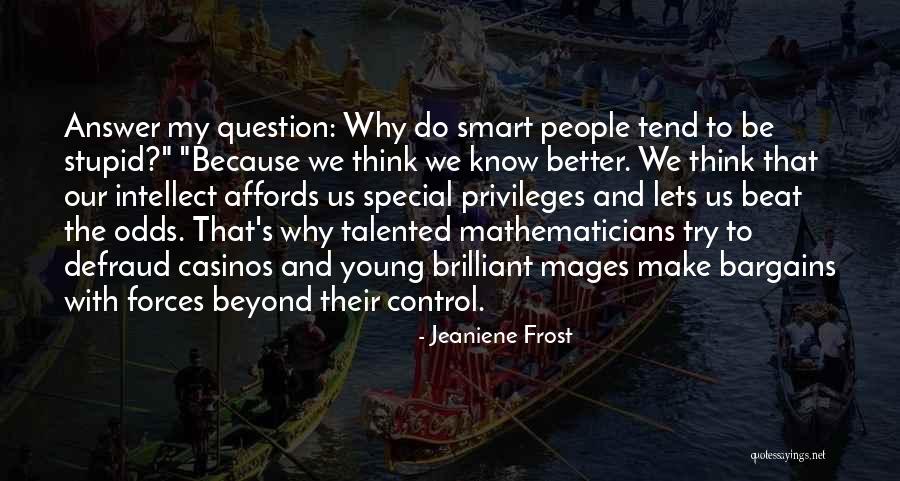 Blaha Plazma Quotes By Jeaniene Frost Blaha Plazma Quotes By Jeaniene Frost