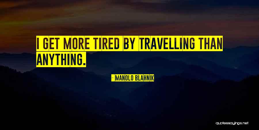 Blahnik Quotes By Manolo Blahnik Blahnik Quotes By Manolo Blahnik
