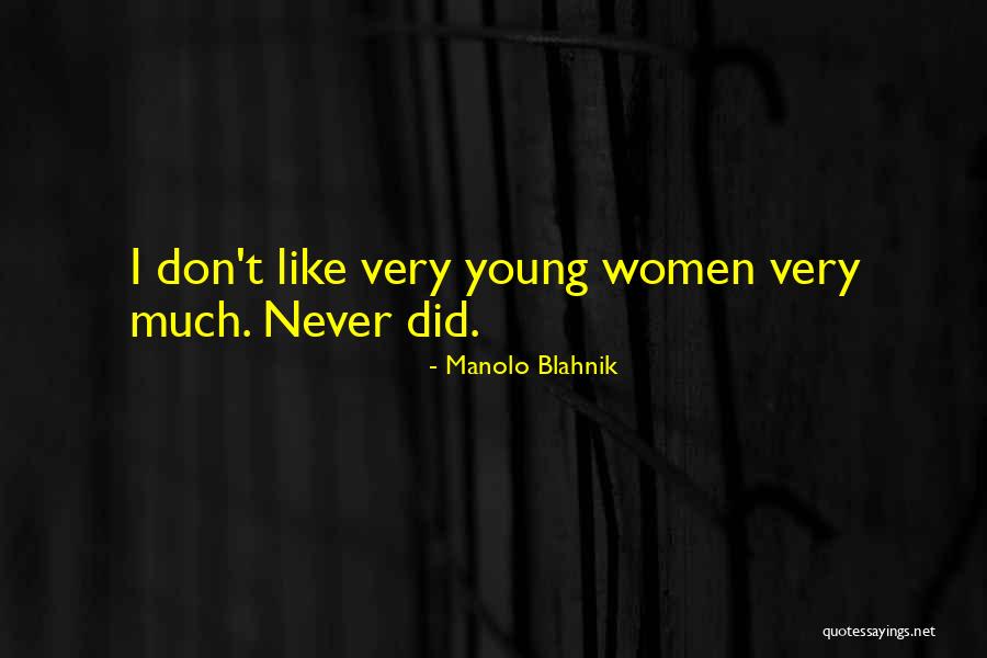 Blahnik Quotes By Manolo Blahnik Blahnik Quotes By Manolo Blahnik