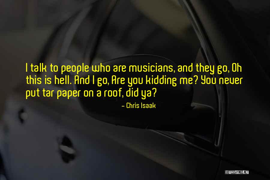 Blaiklock Ltd Quotes By Chris Isaak Blaiklock Ltd Quotes By Chris Isaak