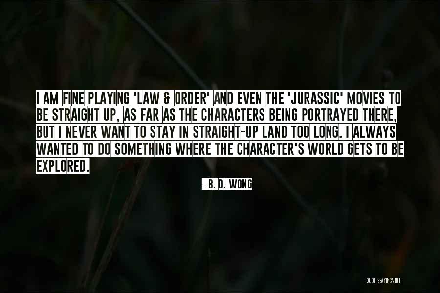 Blaimont Boucherie Quotes By B. D. Wong Blaimont Boucherie Quotes By B. D. Wong