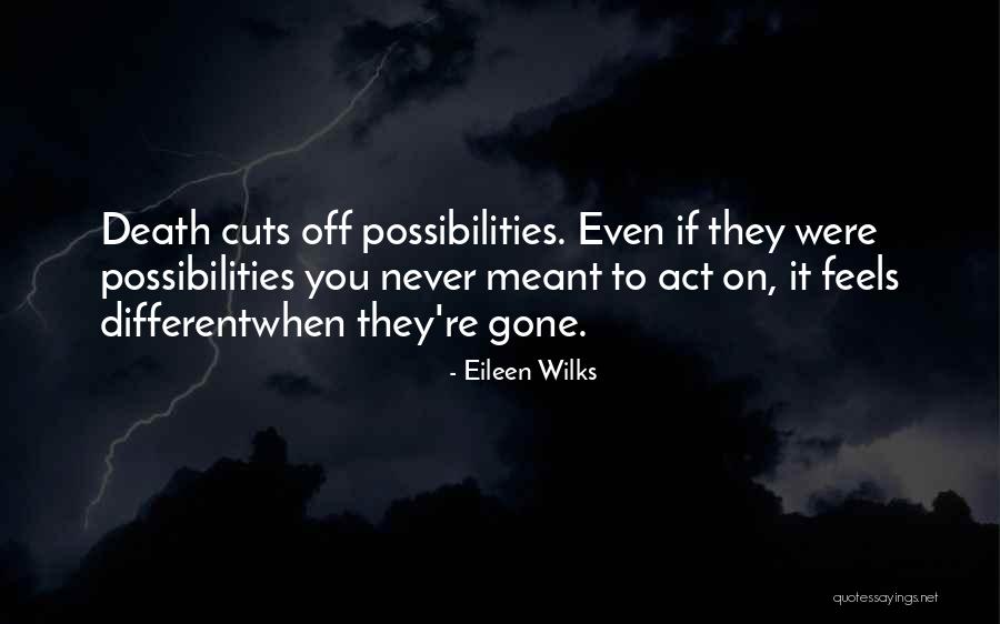 Blaine Edwards Antoine Merriweather Quotes By Eileen Wilks Blaine Edwards Antoine Merriweather Quotes By Eileen Wilks