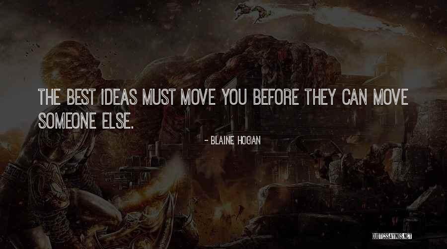 Blaine Hogan Quotes 2059321 Blaine Hogan Quotes 2059321