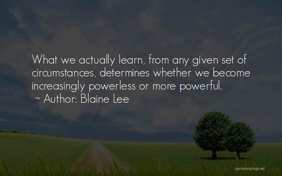 Blaine Lee Quotes 1437402