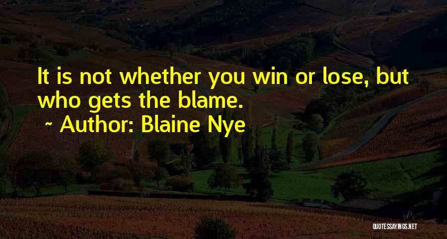 Blaine Nye Quotes 1292897