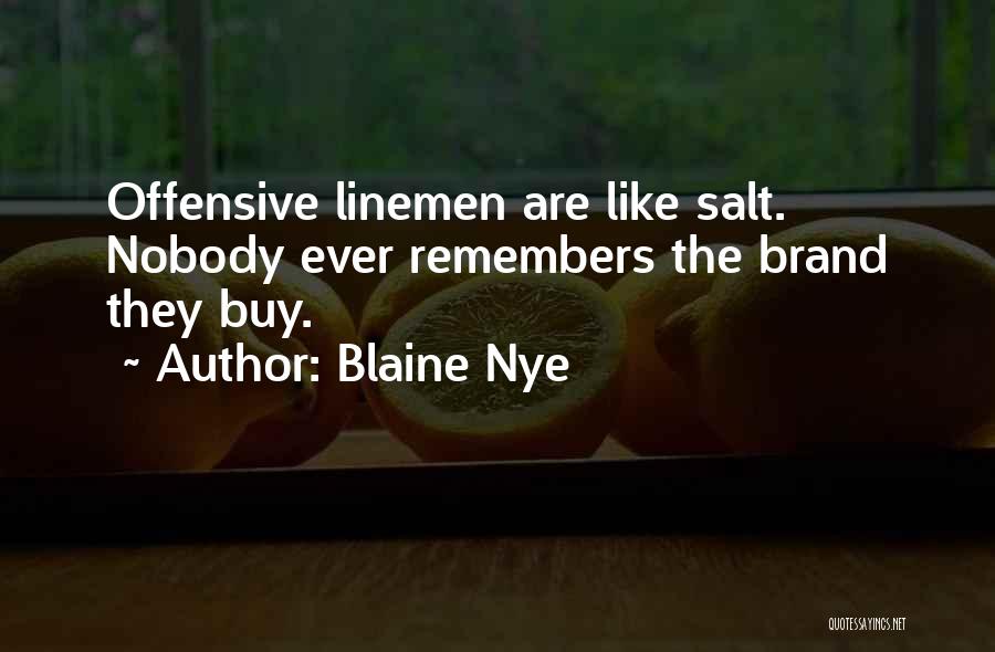 Blaine Nye Quotes 255386