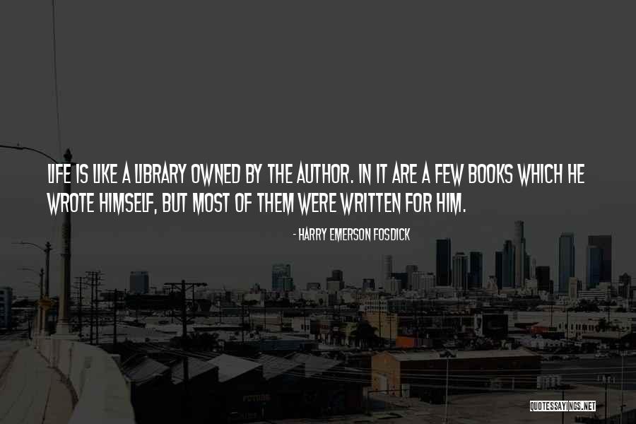 Blaines Art Quotes By Harry Emerson Fosdick Blaines Art Quotes By Harry Emerson Fosdick
