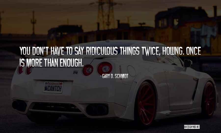 Blaines Motor Quotes By Gary D. Schmidt Blaines Motor Quotes By Gary D. Schmidt