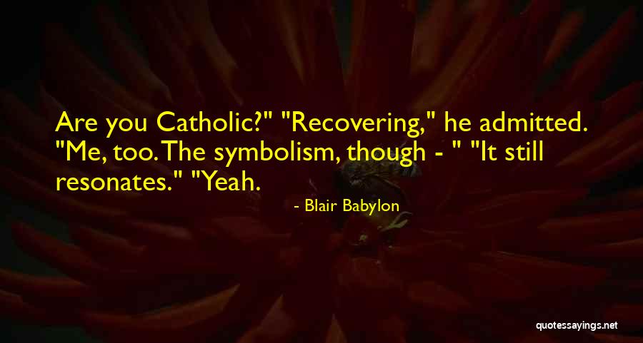 Blair Babylon Quotes 426881