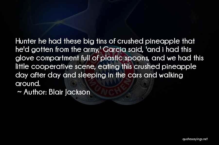 Blair Jackson Quotes 1273329
