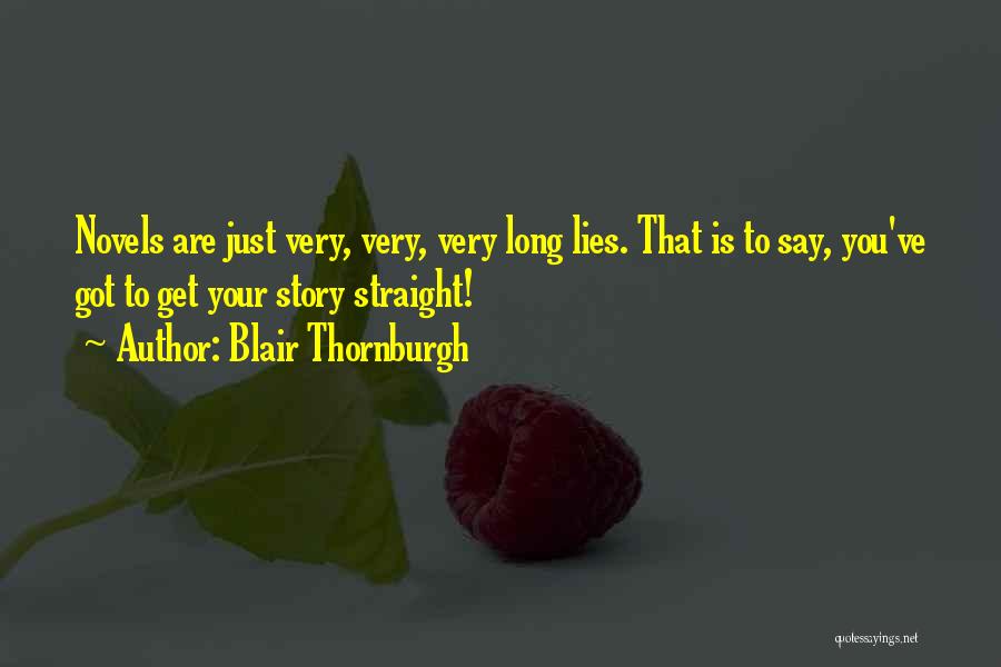 Blair Thornburgh Quotes 1228199