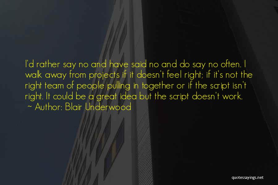 Blair Underwood Quotes 1025707